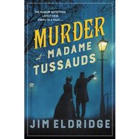 Murder at Madame Tussauds