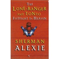 The Lone Ranger and Tonto Fistfight in Heaven