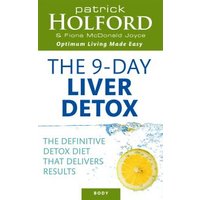 The Holford 9-Day Liver Detox