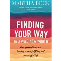 Finding Your Way in a Wild New World