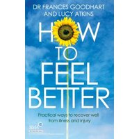 How to Feel Better