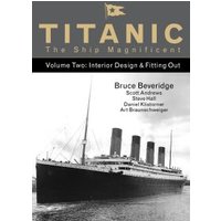 Titanic Volume 2 Interior Design & Fitting Out