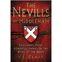 The Nevills of Middleham