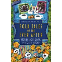 Folk Tales of the Ever After
