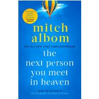 The Next Person You Meet in Heaven