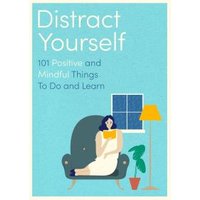 Distract Yourself