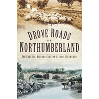 Drove Roads of Northumberland