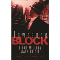 Eight Million Ways to Die