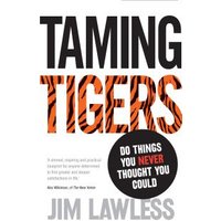 Taming Tigers