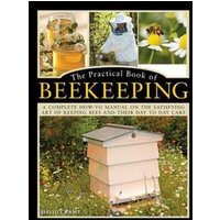 The Practical Book of Beekeeping