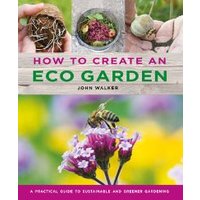 How to Create an Eco Garden