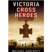 Victoria Cross Heroes