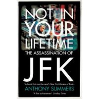 Not in Your Lifetime