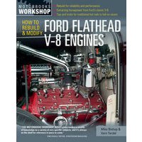 How to Rebuild and Modify Ford Flathead V-8 Engines