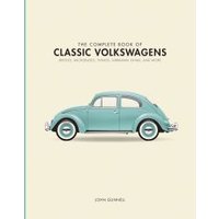 The Complete Book of Classic Volkswagens