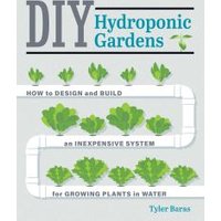 DIY Hydroponic Gardens