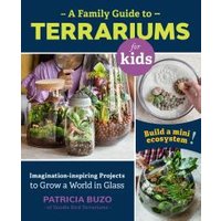 A Family Guide to Terrariums for Kids