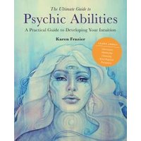 The Ultimate Guide to Psychic Abilities