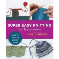 Super Easy Knitting for Beginners