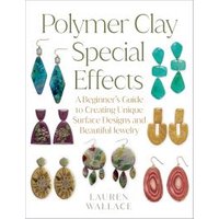 Polymer Clay Special Effects