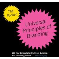 The Pocket Universal Principles of Branding
