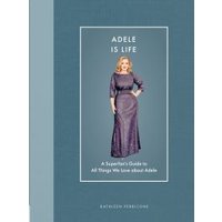 Adele Is Life