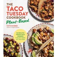 The Taco Tuesday Cookbook