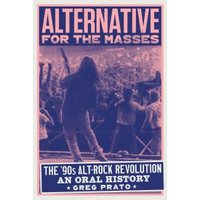 Alternative for the Masses