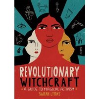 Revolutionary Witchcraft