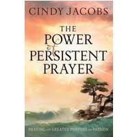 The Power of Persistent Prayer