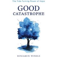 Good Catastrophe