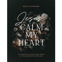 Jesus, Calm My Heart