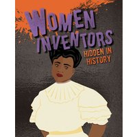 Women Inventors Hidden in History