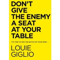 Don't Give the Enemy a Seat at Your Table