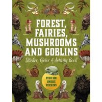 Forest, Fairies, Mushrooms and Goblins Sticker, Color & Activity Book