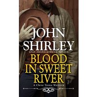 Blood in Sweet River