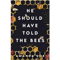 He Should Have Told the Bees