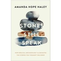 Stones Still Speak