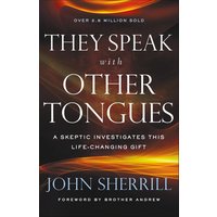 They Speak With Other Tongues
