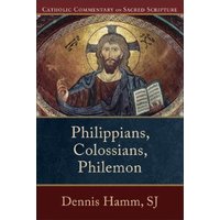 Philippians, Colossians, Philemon