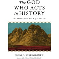 The God Who Acts in History