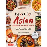 Instant Pot Asian Pressure Cooker Meals
