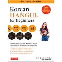 Korean Hangul for Beginners: Say It Like a Korean