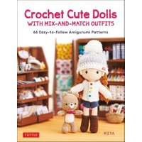 Crochet Cute Dolls With Adorable Mix-and-Match Outfits