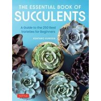 Essential Book of Succulents, The