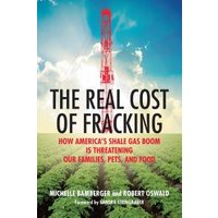 The Real Cost of Fracking