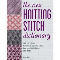 The New Knitting Stitch Dictionary