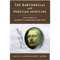 The Bartonellas and Peruvian Medicine