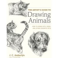 The Artist's Guide to Drawing Animals