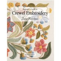 Beginner's Guide to Crewel Embroidery
